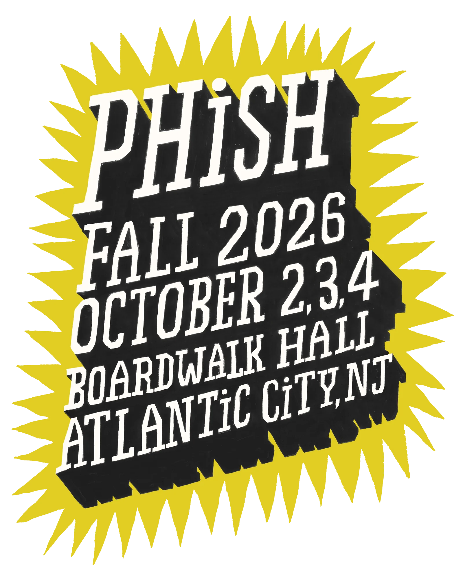 Phish Fall 2026 October 2,3,4 Boardwalk Hall Atlantic City, NJ